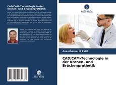 Borítókép a  CAD/CAM-Technologie in der Kronen- und Brückenprothetik - hoz