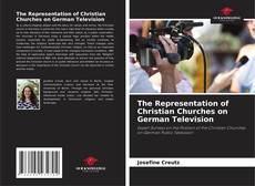 Couverture de The Representation of Christian Churches on German Television