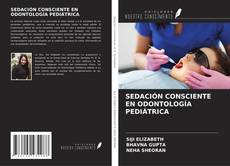 Copertina di SEDACIÓN CONSCIENTE EN ODONTOLOGÍA PEDIÁTRICA