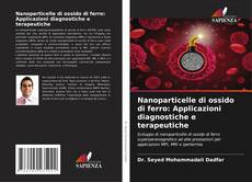 Borítókép a  Nanoparticelle di ossido di ferro: Applicazioni diagnostiche e terapeutiche - hoz