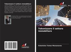 Bookcover of Tokenizzare il settore immobiliare