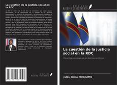 Buchcover von La cuestión de la justicia social en la RDC