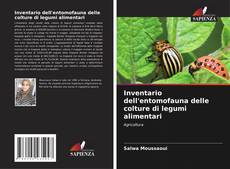 Bookcover of Inventario dell'entomofauna delle colture di legumi alimentari