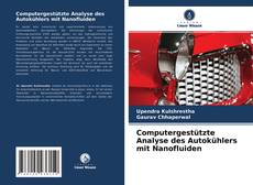 Bookcover of Computergestützte Analyse des Autokühlers mit Nanofluiden