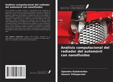 Buchcover von Análisis computacional del radiador del automóvil con nanofluidos