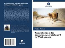 Couverture de Auswirkungen der sentimentalen Viehzucht in West-Logone