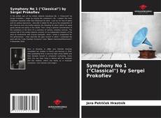 Symphony No 1 ("Classical") by Sergei Prokofiev kitap kapağı