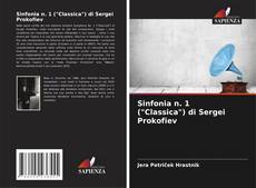 Sinfonia n. 1 ("Classica") di Sergei Prokofiev kitap kapağı