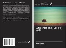 Copertina di Suficiencia en el uso del suelo