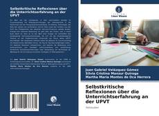 Buchcover von Selbstkritische Reflexionen über die Unterrichtserfahrung an der UPVT