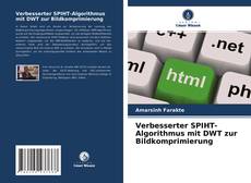 Capa do livro de Verbesserter SPIHT-Algorithmus mit DWT zur Bildkomprimierung 