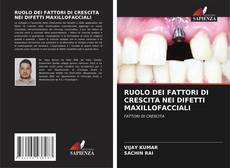 Bookcover of RUOLO DEI FATTORI DI CRESCITA NEI DIFETTI MAXILLOFACCIALI