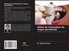 Borítókép a  Détail de l'évaluation du risque parodontal - hoz