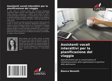 Bookcover of Assistenti vocali interattivi per la pianificazione del viaggio