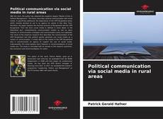 Couverture de Political communication via social media in rural areas