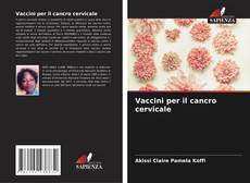 Borítókép a  Vaccini per il cancro cervicale - hoz