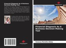 Copertina di Financial Diagnosis As A Business Decision-Making Tool