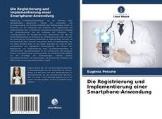 Copertina di Die Registrierung und Implementierung einer Smartphone-Anwendung