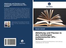 Bookcover of Ableitung und Flexion in den Leistungen sudanesischer EFL-Schüler