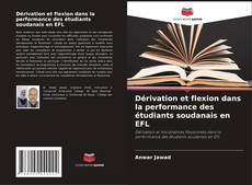 Portada del libro de Dérivation et flexion dans la performance des étudiants soudanais en EFL