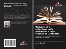 Copertina di Derivazione e inflessione nella performance degli studenti EFL sudanesi