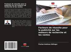 Portada del libro de Facteurs de réussite pour la publicité sur les moteurs de recherche et les ventes