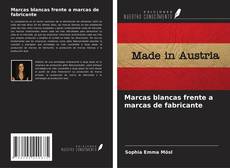 Capa do livro de Marcas blancas frente a marcas de fabricante 