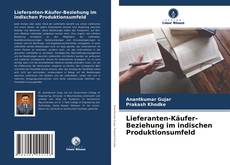 Capa do livro de Lieferanten-Käufer-Beziehung im indischen Produktionsumfeld 