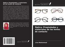 Portada del libro de Óptica: Propiedades y materiales de las lentes de contacto