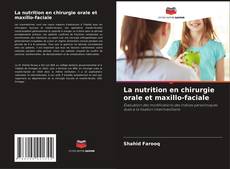 Bookcover of La nutrition en chirurgie orale et maxillo-faciale