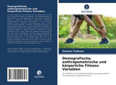 Portada del libro de Demografische, anthropometrische und körperliche Fitness-Variablen