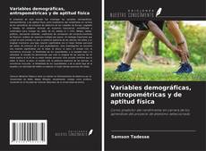 Bookcover of Variables demográficas, antropométricas y de aptitud física