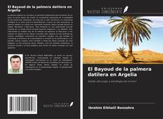 Portada del libro de El Bayoud de la palmera datilera en Argelia