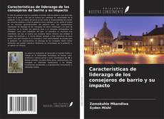 Buchcover von Características de liderazgo de los consejeros de barrio y su impacto