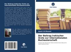 Bookcover of Der Beitrag irakischer Ärzte zur internationalen Buchautorschaft