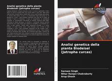 Capa do livro de Analisi genetica della pianta Biodeisel (Jatropha curcas) 