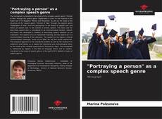 "Portraying a person" as a complex speech genre kitap kapağı
