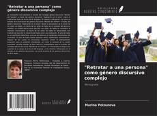 Borítókép a  "Retratar a una persona" como género discursivo complejo - hoz