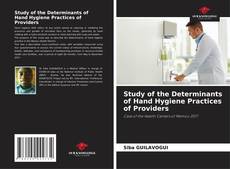 Copertina di Study of the Determinants of Hand Hygiene Practices of Providers