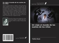 Copertina di Un viaje al mundo de los sueños de los niños
