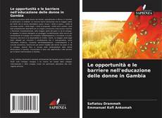 Buchcover von Le opportunità e le barriere nell'educazione delle donne in Gambia