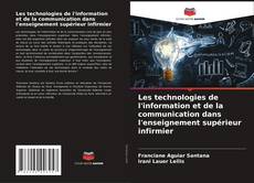 Capa do livro de Les technologies de l'information et de la communication dans l'enseignement supérieur infirmier 