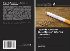 Bookcover of Dejar de fumar en pacientes con arterias coronarias