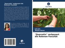 "Quercetin" verbessert die Rotenon-Toxizität kitap kapağı