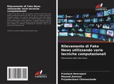 Buchcover von Rilevamento di Fake News utilizzando varie tecniche computazionali