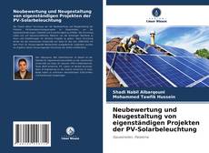 Capa do livro de Neubewertung und Neugestaltung von eigenständigen Projekten der PV-Solarbeleuchtung 