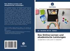 Copertina di Das Online-Lernen und akademische Leistungen