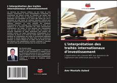 Capa do livro de L'interprétation des traités internationaux d'investissement 
