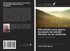 Copertina di Dificultades para aplicar los planes de estudio oficiales en las medersas