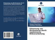 Bookcover of Erkennung von Hirntumoren durch medizinische Bildverarbeitung